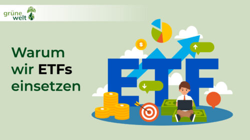 Warum wir ETFs einsetzen